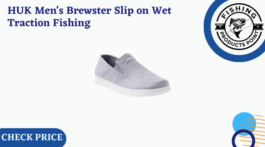 HUK Men's Brewster Slip on Wet Traction Fishing & Deck Shoes Boat