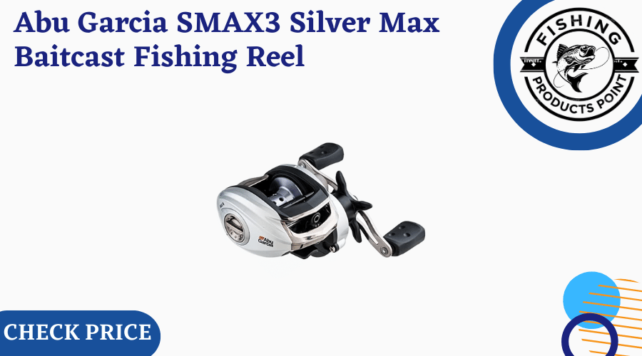 Abu Garcia SMAX3 Silver Max Low Profile Baitcast Fishing Reel