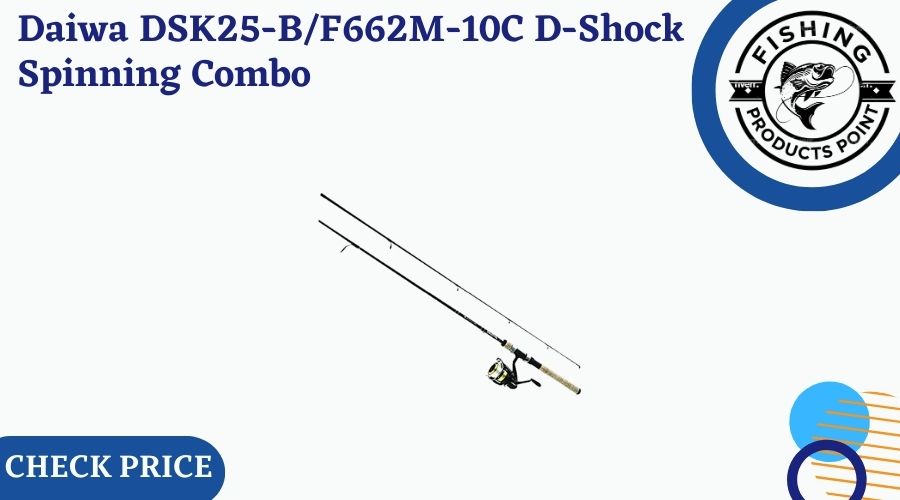 Daiwa DSK25-BF662M-10C D-Shock Freshwater Spinning Combo