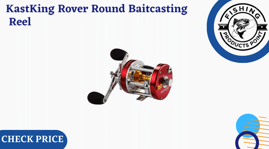 Kastking Rover Round Baitcasting Reel