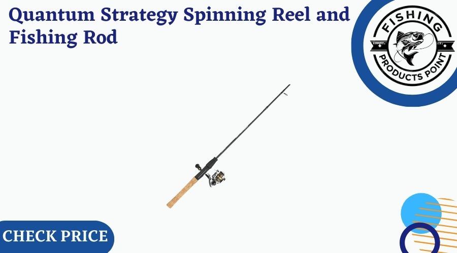 Quantum Strategy Spinning Reel and Fishing Rod