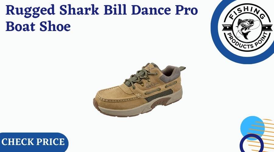 Rugged Shark Bill Dance Pro Boat Shoe