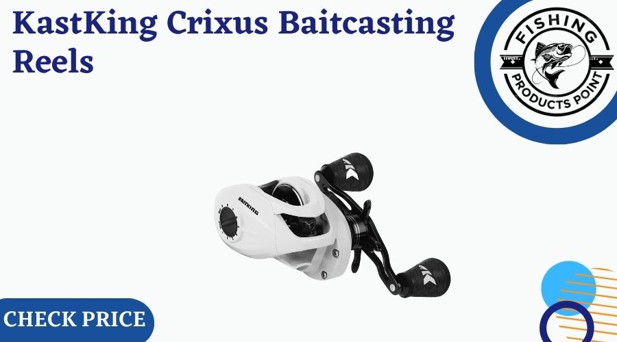 KastKing Crixus Baitcasting Reels