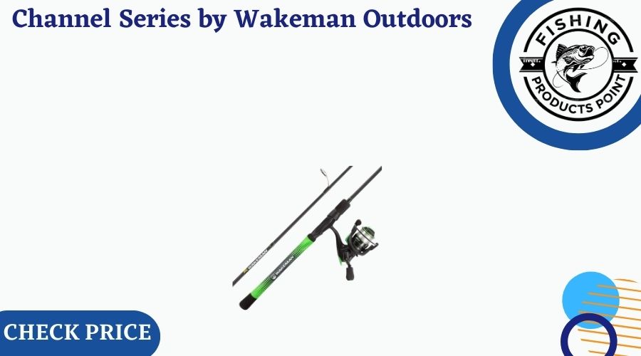 Channel Series by Wakeman Outdoors