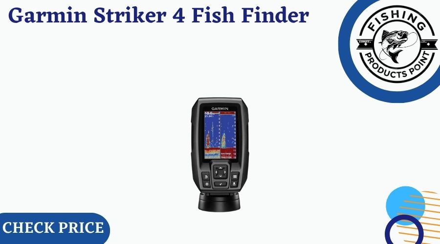 Garmin Striker 4 Fish Finder