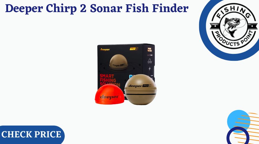 Deeper Chirp 2 Sonar Fish Finder