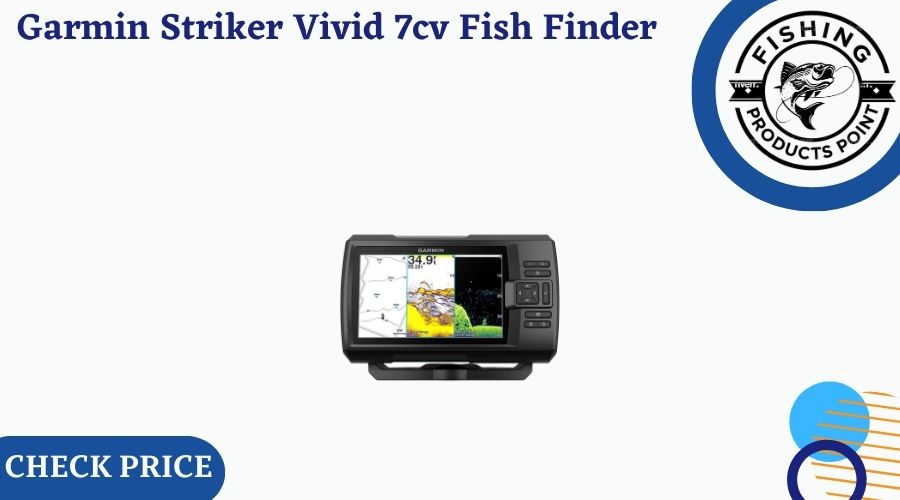 Garmin Striker Vivid 7cv Fish Finder