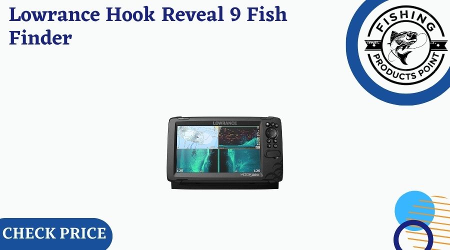 Lowrance Hook Reveal 9 Fish Finder